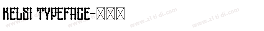 Kelsi Typeface字体转换